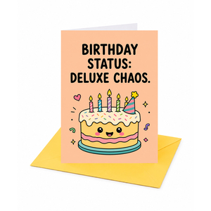 Cake Design Deluxe Chaos Birthday Card