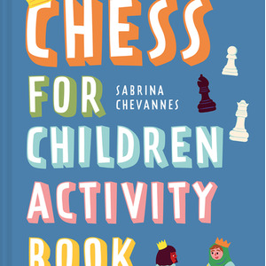 Chess For Children Activity Book