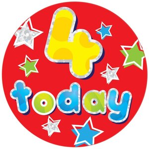 Jumbo 4 Today Birthday Badge 4th Birthday Pack of 12