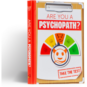 Are You A Psychopath - Take The Test Gift Book