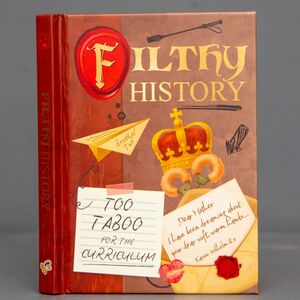 Filthy History Book
