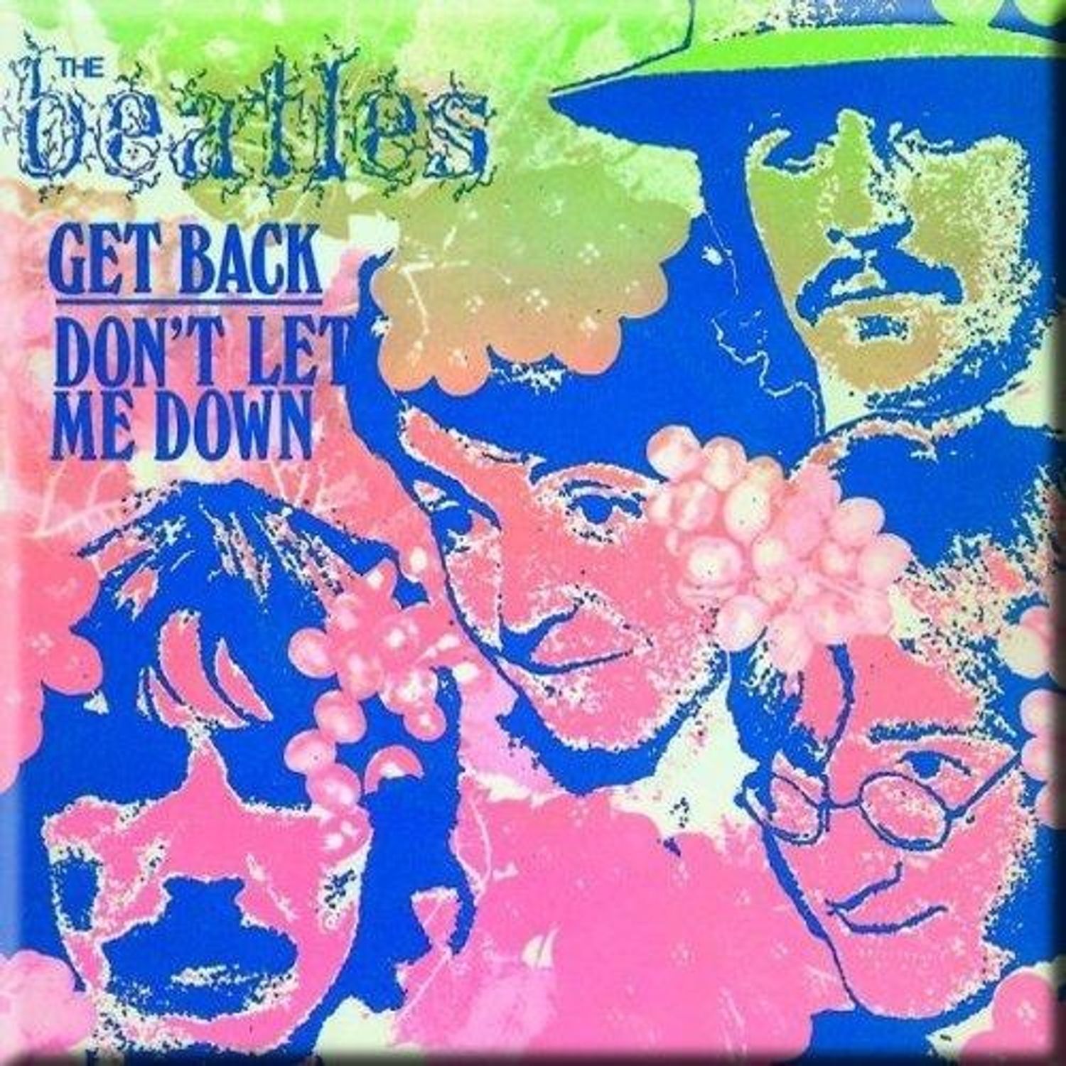 The Beatles Get Back/Don´T Let Me Down Psychedelic Fridge Magnet - Blue/Pink/Green