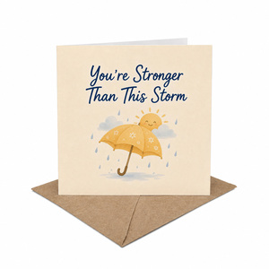 You're Stronger Thank This Storm Encouragement Greeting Card