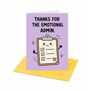 Thanks for the Emotional Admin Thank You Card