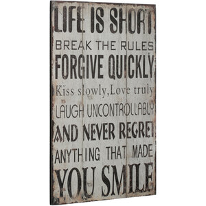 Madera Life Is Short Break the Rules Wall Plaque