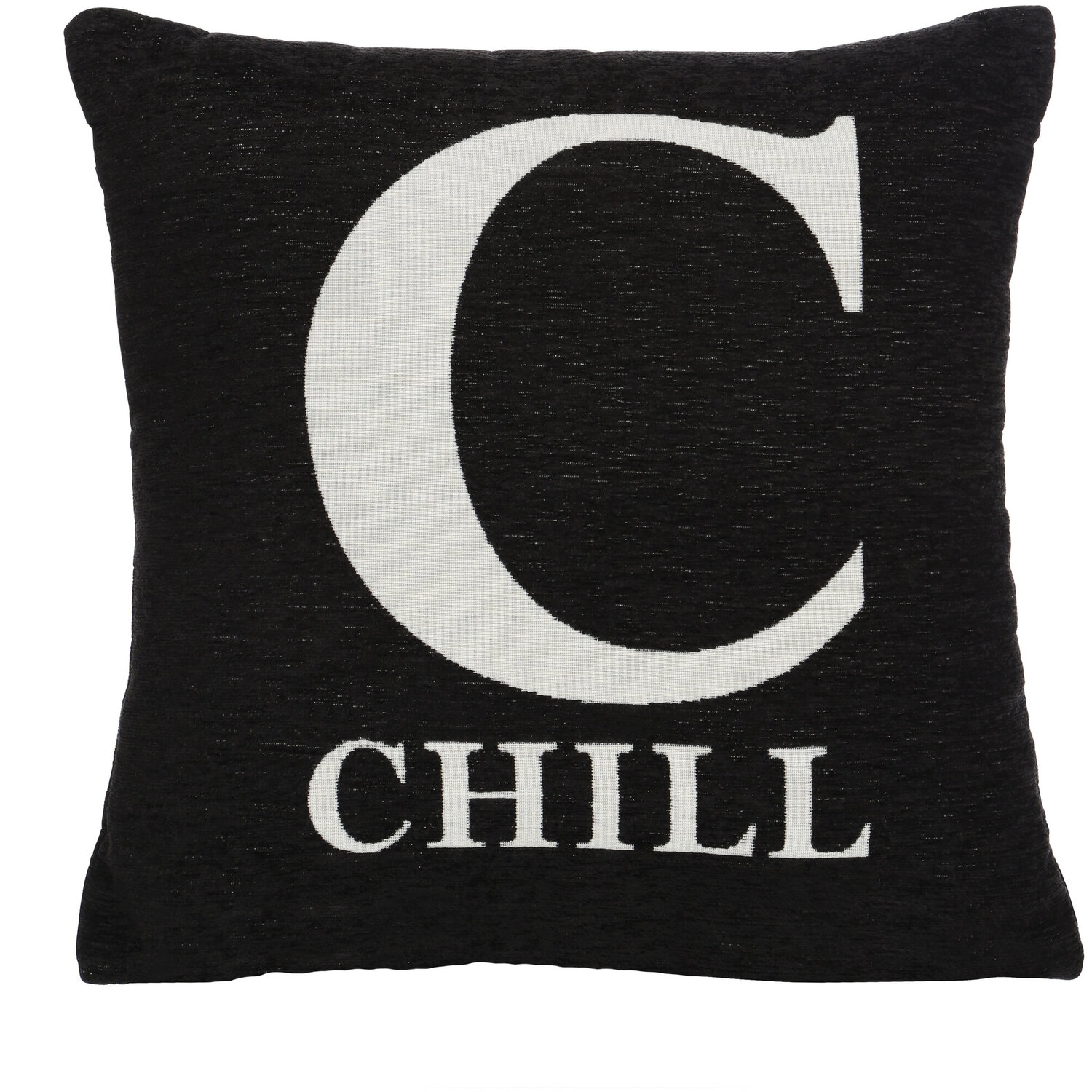 Words 'Chill' Black Cushion - Black