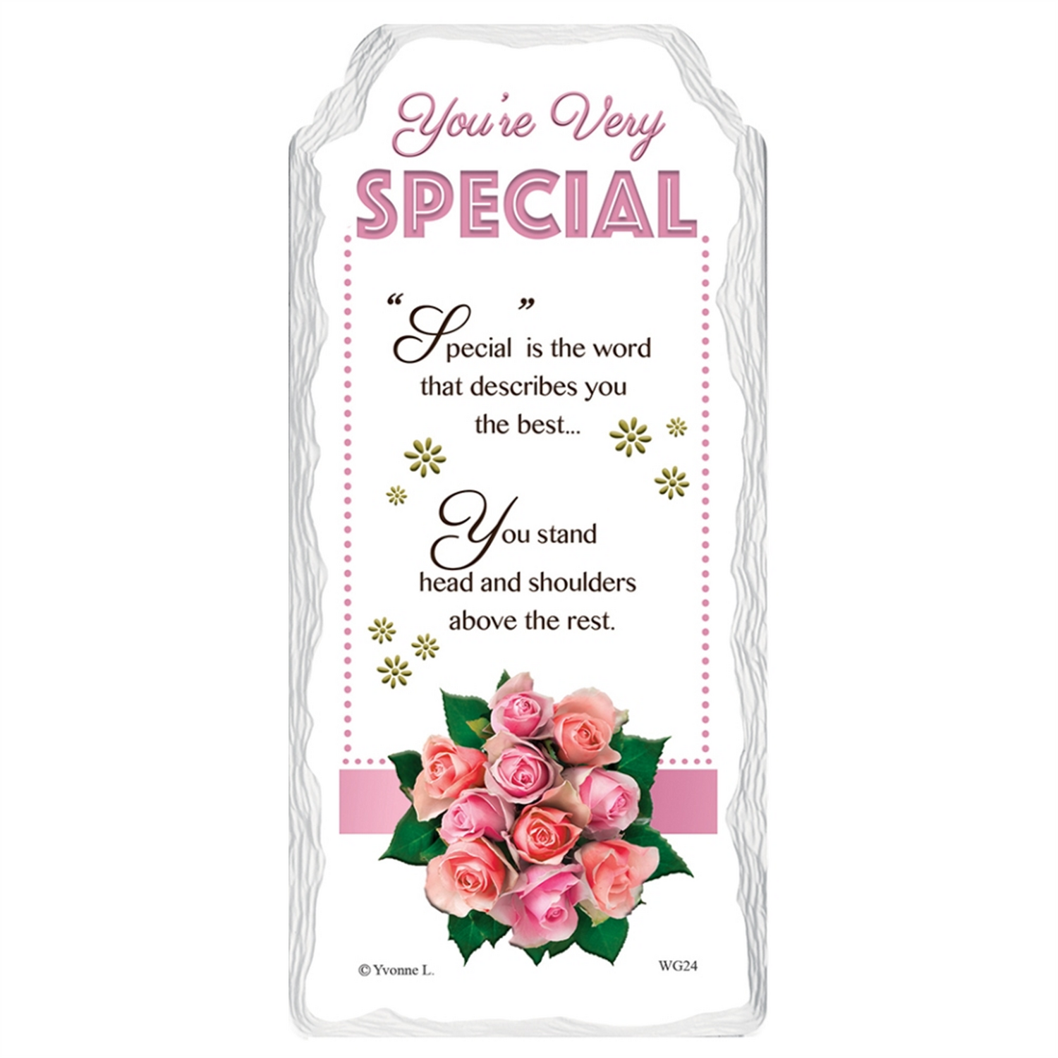 You're Very Special Flower Design Sentimental Handcrafted Ceramic Plaque - Multi