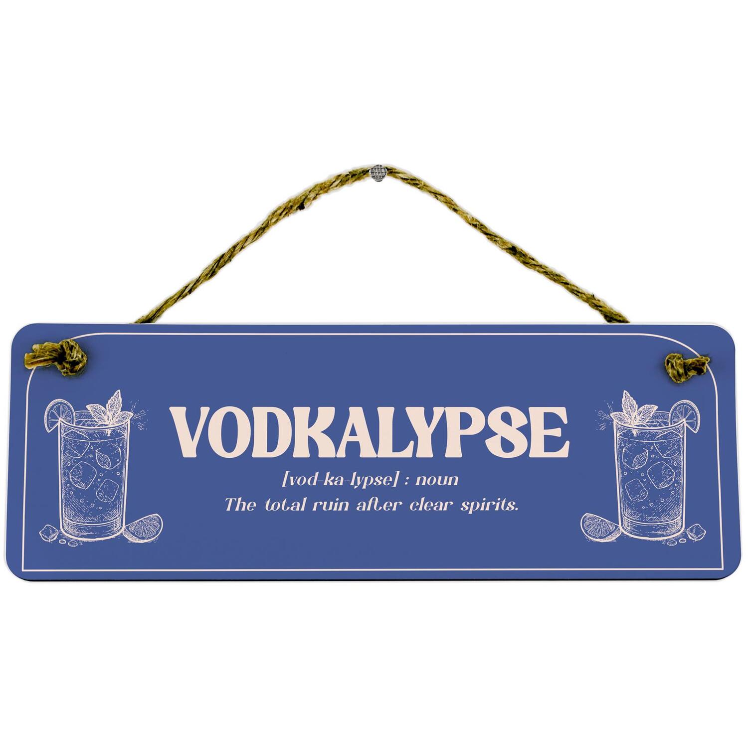 Novelty Dictionary Wooden Wall/Door Sign - Home Décor Gift - Proseccoops - Vodkalypse