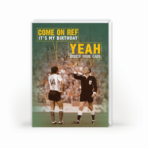 Funny Football Birthday Card Come On Ref Its My Birthday Retro Sports Joke Design Humorous Card f