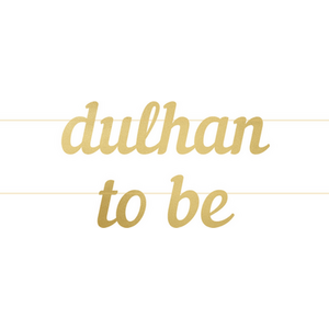 Dulhan To Be Letter Banner