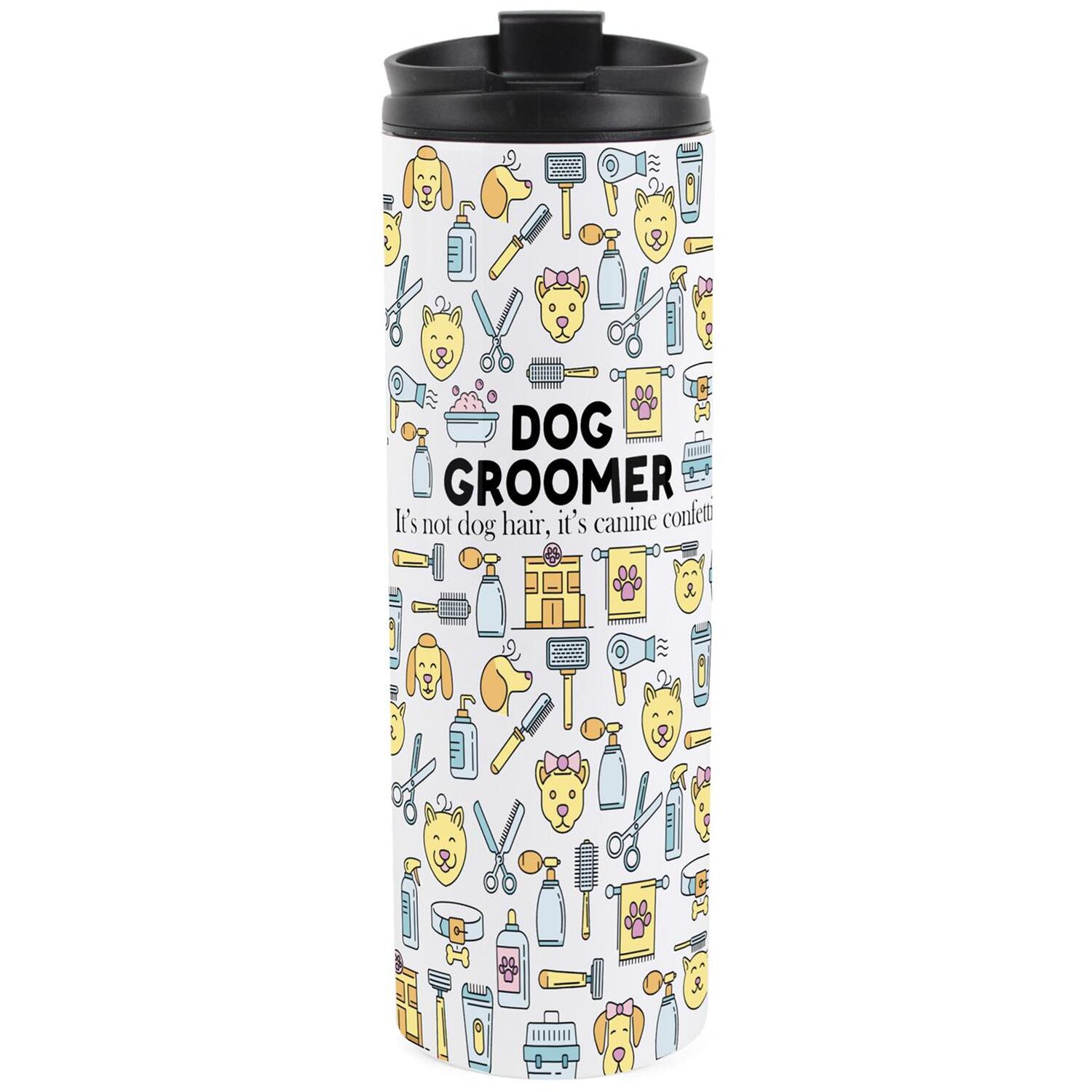 Dog Groomer Travel Mug - Novelty Trades Gift Reusable Stainless Steel Flask - Image 2