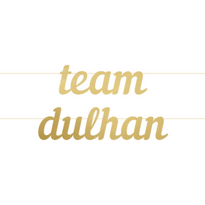 Team Dulhan Letter Banner
