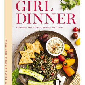 Girl Dinner