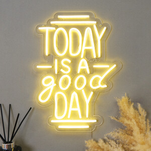 Today Is A Good Day Neon Sign