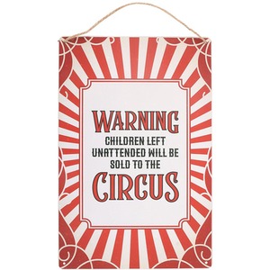 Circus Warning Metal Hanging Sign