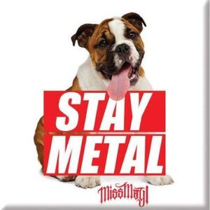 Miss May I Dog Fridge Magnet