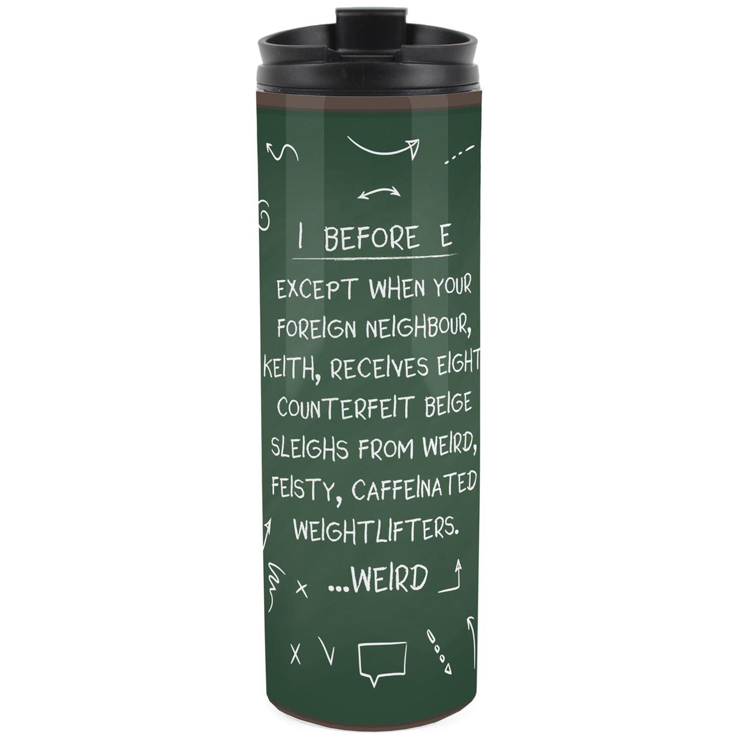 B&Q -  I Before E Travel FlaskNovelty English Language Joke Reusable 500Ml Stainless Steel Flask Mug Gift - Image 3