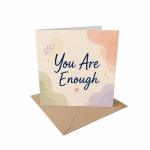 You Are Enough Encouragement Greeting Card
