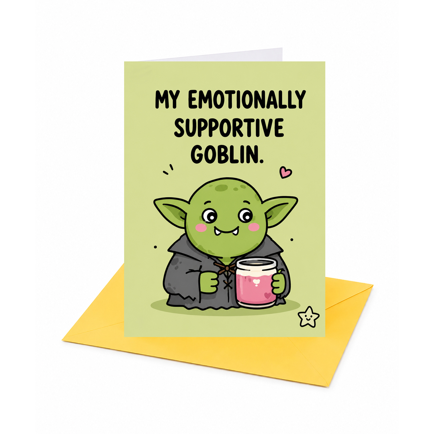  - My Emotionally Supportive Goblin Thanks Open Card - Image 3