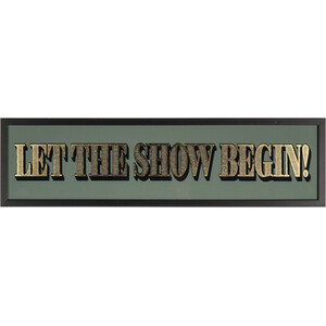 Let The Show Begin Wall Art Plaque