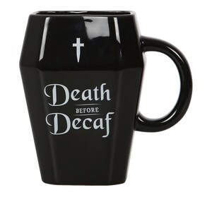 Coffin Mug For Caffeine Lovers Death Before Decaf