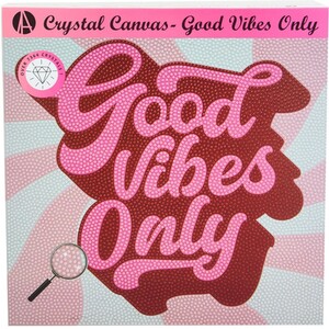Good Vibes Only Crystal Canvas Kit
