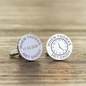 Personalised When met Daddy / Special Time Cufflinks - Silver Finish