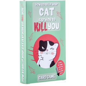 How To Tell If Your Cat Is Trying To Kill You Card Game