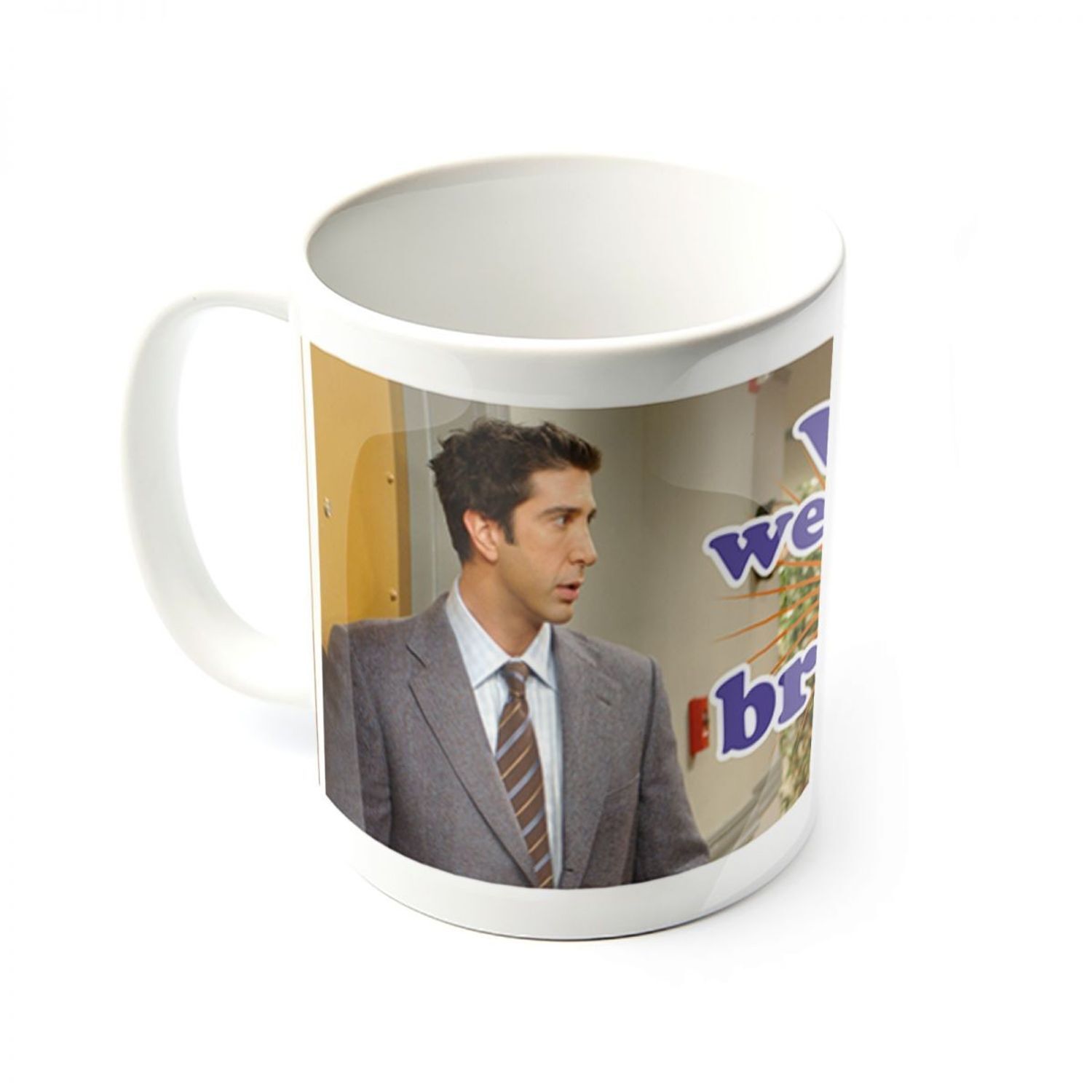Friends We Were On A Break Mug A - White