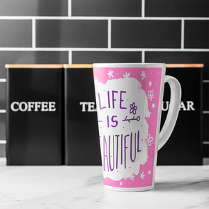 Life Is Beautiful Latte Mug